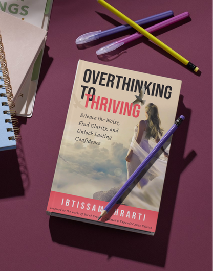 Overthinking To Thriving - OverthinkEndsHere